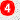 4